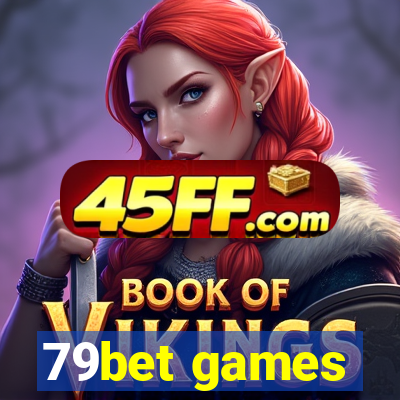 79bet games